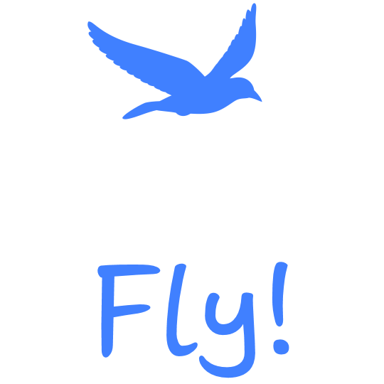 Fly!